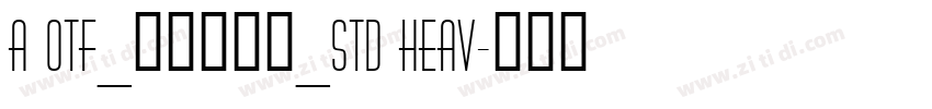 A OTF_タカハンド_Std Heav字体转换